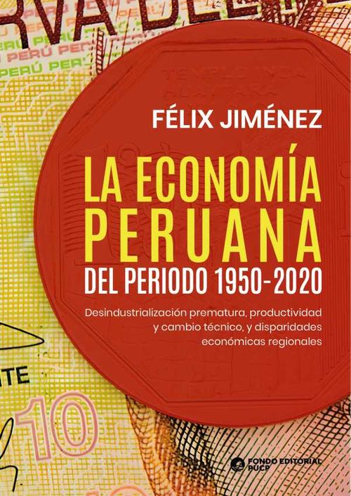 La economía peruana del periodo 19502020