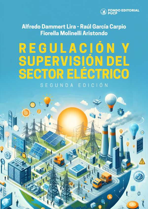 bw-regulacioacuten-y-supervisioacuten-del-sector-eleacutectrico-fondo-editorial-de-la-pucp-9786123179397