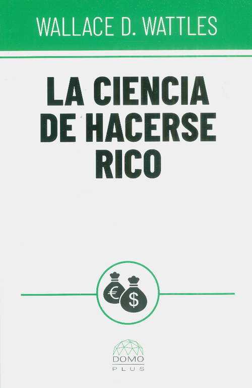 La ciencia de hacerse rico