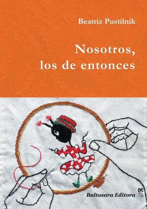 Nosotros los de entonces