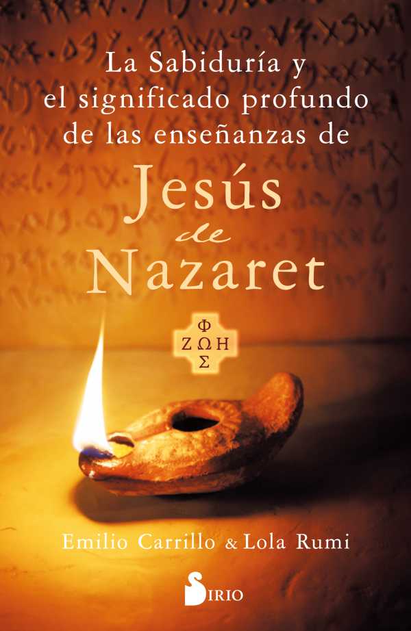 bw-la-sabiduriacutea-y-el-significado-profundo-de-las-ensentildeanzas-de-jesuacutes-de-nazaret-editorial-sirio-9788419685834