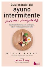 bw-guiacutea-esencial-del-ayuno-intermitente-para-mujeres-editorial-sirio-9788419685810