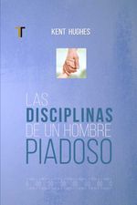 bw-las-disciplinas-de-un-hombre-piadoso-editorial-patmos-9781646911127