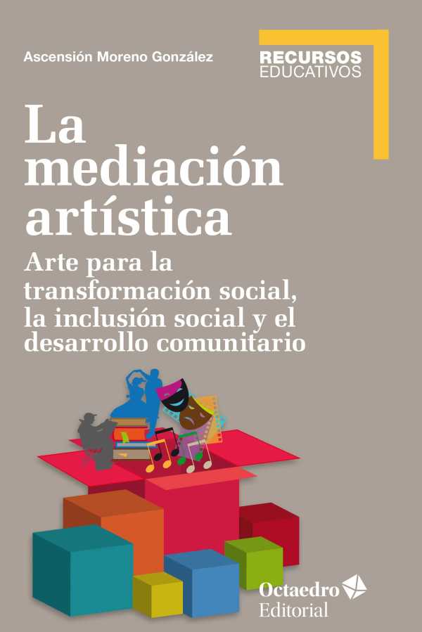 bw-la-mediacioacuten-artiacutestica-ediciones-octaedro-9788499218861