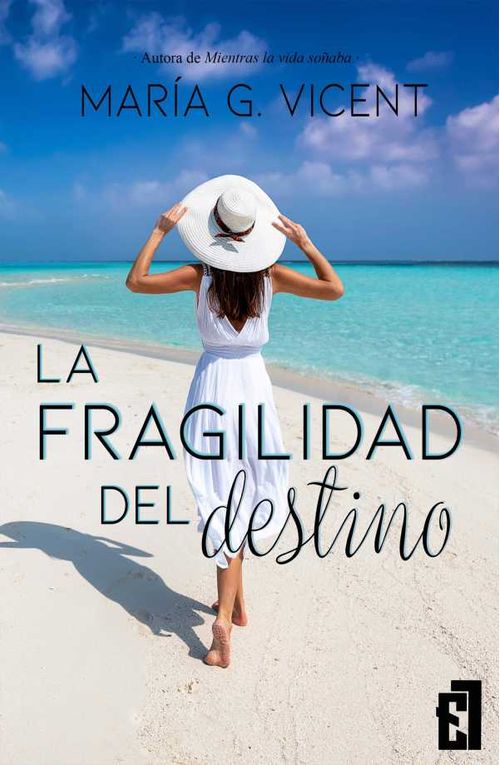 La fragilidad del destino
