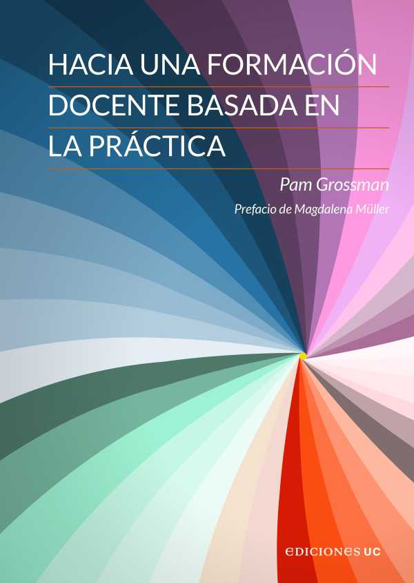 bw-hacia-una-formacioacuten-docente-basada-en-la-praacutectica-ediciones-uc-9789561432215