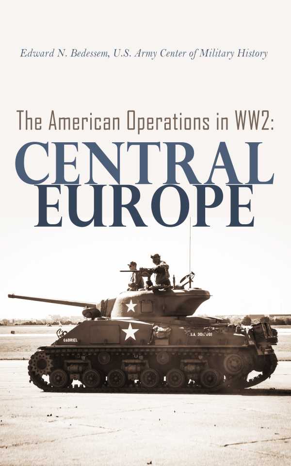 bw-the-american-operations-in-ww2-central-europe-madison-adams-press-4066339510623