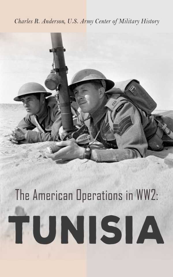 bw-the-american-operations-in-ww2-tunisia-madison-adams-press-4066339510678