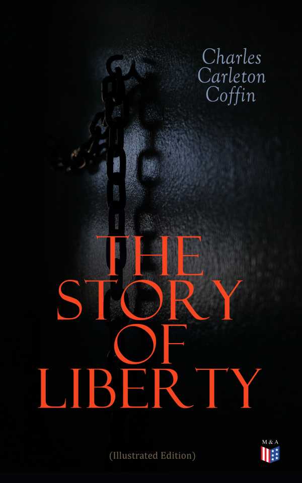 bw-the-story-of-liberty-illustrated-edition-madison-adams-press-9788027304998