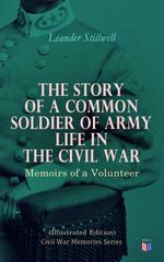 bw-the-story-of-a-common-soldier-of-army-life-in-the-civil-war-illustrated-edition-madison-adams-press-4057664158239
