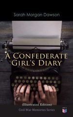 bw-a-confederate-girls-diary-illustrated-edition-madison-adams-press-4057664149992
