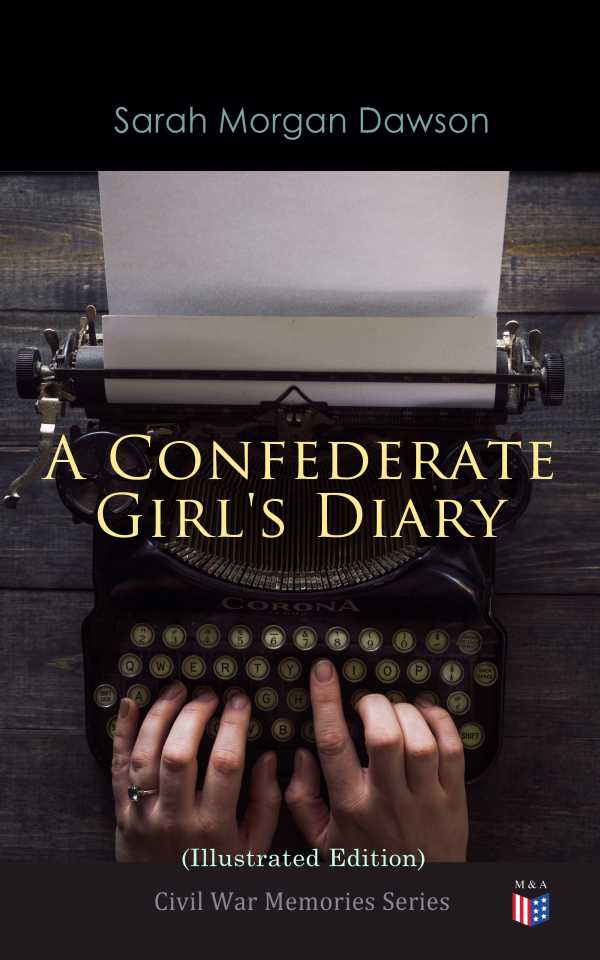 bw-a-confederate-girls-diary-illustrated-edition-madison-adams-press-4057664149992