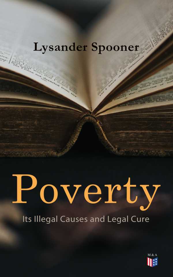 bw-poverty-its-illegal-causes-and-legal-cure-madison-adams-press-4057664168757