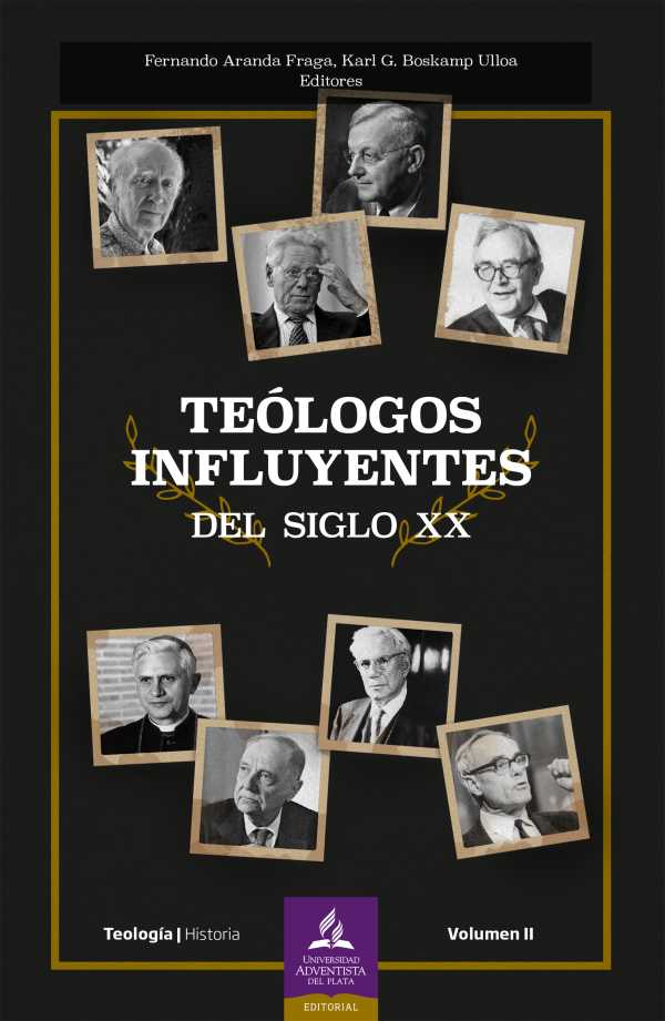 bw-teoacutelogos-influyentes-del-siglo-xx-editorial-de-la-universidad-adventista-del-plata-9789877650969