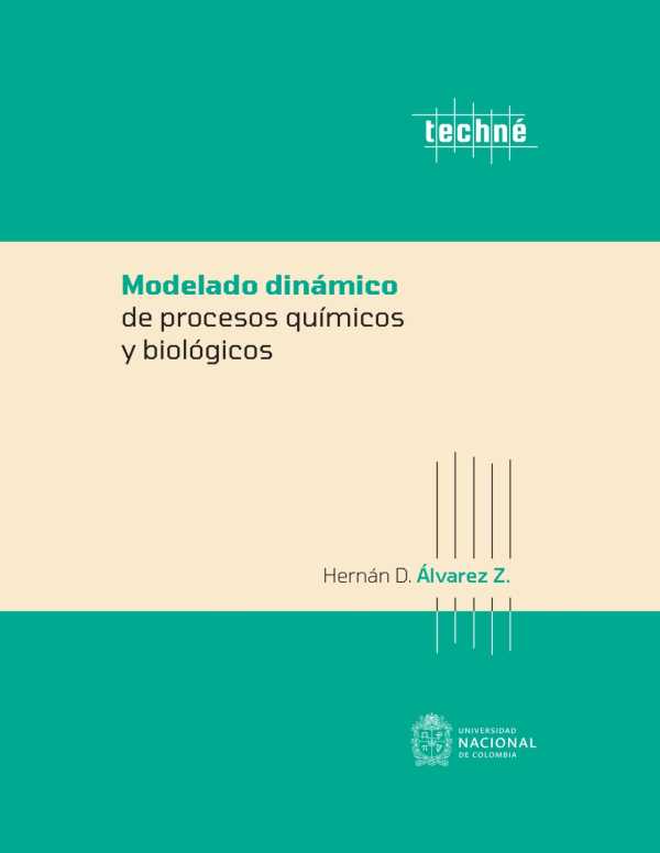bw-modelado-dinaacutemico-de-procesos-quiacutemicos-y-bioloacutegicos-universidad-nacional-de-colombia-9789587948110