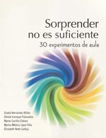 bw-sorprender-no-es-suficiente-30-experimentos-de-aula-unam-facultad-de-qumica-9786073080859