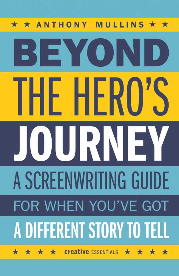 bw-beyond-the-heros-journey-creative-essentials-9780857305121