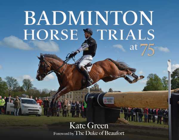 bw-badminton-horse-trials-at-75-kenilworth-press-9781910016497