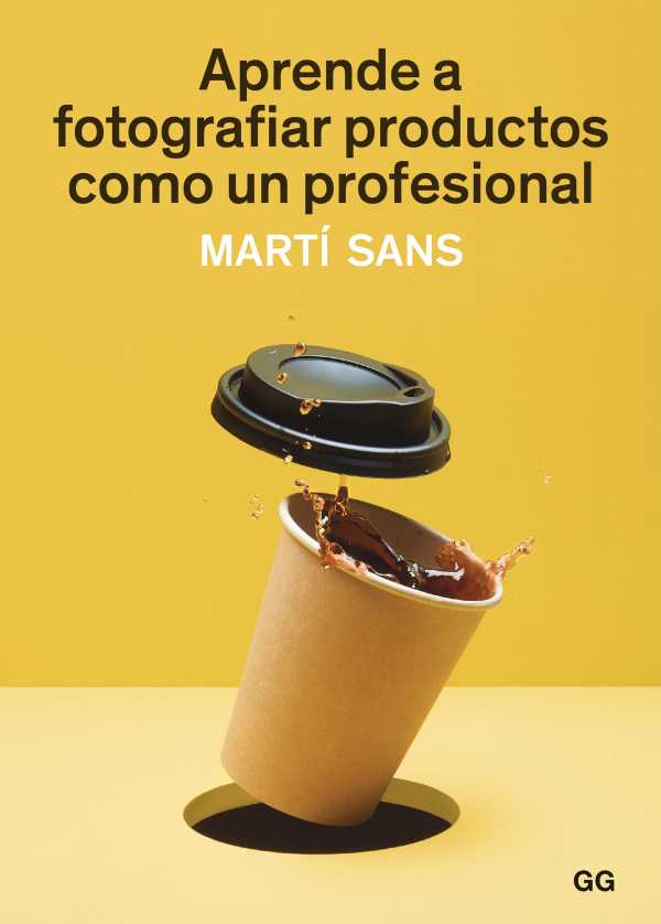 bw-aprende-a-fotografiar-productos-como-un-profesional-editorial-gg-9788425231346