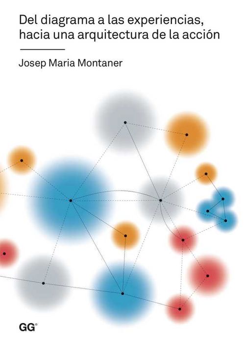Del diagrama a las experiencias hacia una arquitectura de la acción