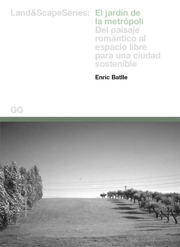 bw-el-jardiacuten-de-la-metroacutepoli-editorial-gg-9788425227004