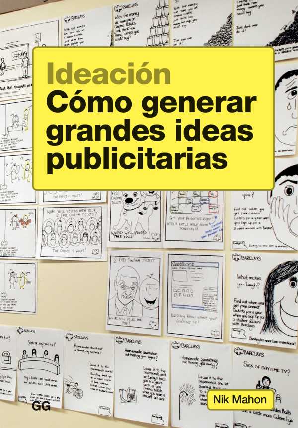 bw-ideacioacuten-coacutemo-generar-grandes-ideas-publicitarias-editorial-gg-9788425225727