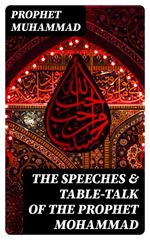 bw-the-speeches-amp-tabletalk-of-the-prophet-mohammad-digicat-8596547177531