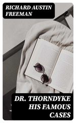 bw-dr-thorndyke-his-famous-cases-digicat-8596547186007