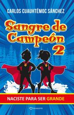 bw-sangre-de-campeoacuten-2-ediciones-selectas-diamante-sa-de-cv-9786076970928