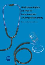 bw-healthcare-rights-on-trial-in-latin-america-a-comparative-study-fondo-editorial-ediciones-universidad-cooperativa-de-colombia-9789587604788
