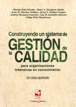 construyendo-un-sistema-de-gestion-de-la-calidad-para-organizaciones-intensivas-en-conocimiento-9789587653427-vall