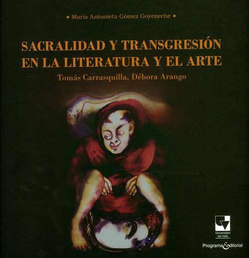 Sacralidad y transgresión en la literatura y el arte