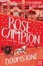 bw-rose-campion-and-the-curse-of-the-doomstone-nosy-crow-ltd-9780857638458