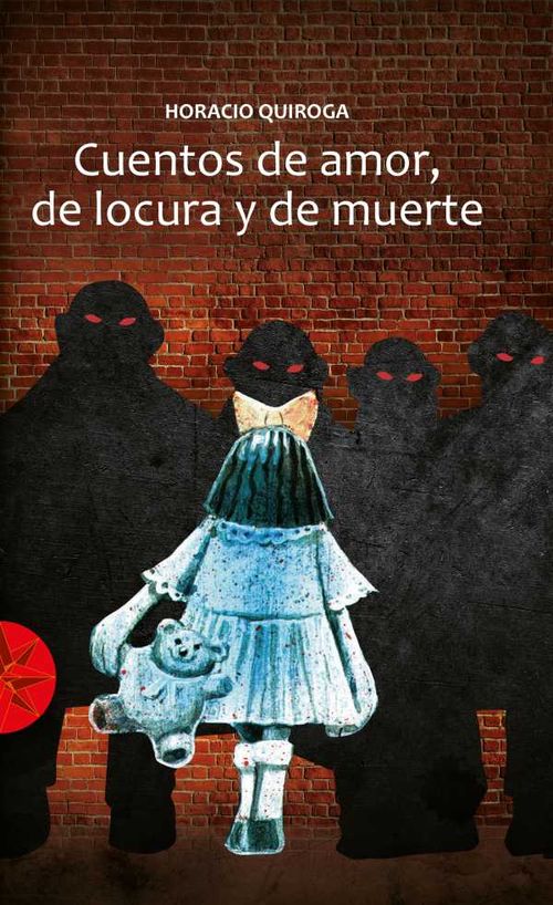 Cuentos de amor locura y muerte