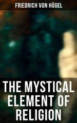 bw-the-mystical-element-of-religion-musaicum-books-4064066382179