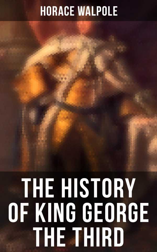 bw-the-history-of-king-george-the-third-musaicum-books-4064066393397