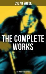 bw-the-complete-works-of-oscar-wilde-150-titles-in-one-edition-musaicum-books-9788027237197