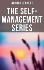 bw-arnold-bennett-the-selfmanagement-series-musaicum-books-4057664559449