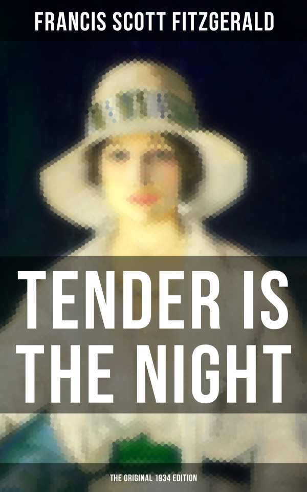 bw-tender-is-the-night-the-original-1934-edition-musaicum-books-9788027201099