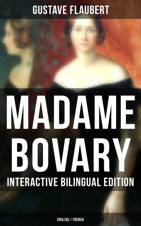 bw-madame-bovary-interactive-bilingual-edition-english-french-musaicum-books-9788027202935