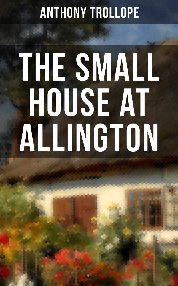 bw-the-small-house-at-allington-musaicum-books-9788027202195