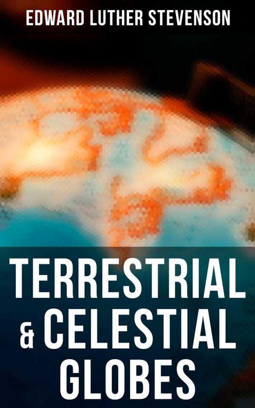 Terrestrial Celestial Globes