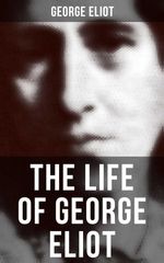 bw-the-life-of-george-eliot-musaicum-books-4064066394141