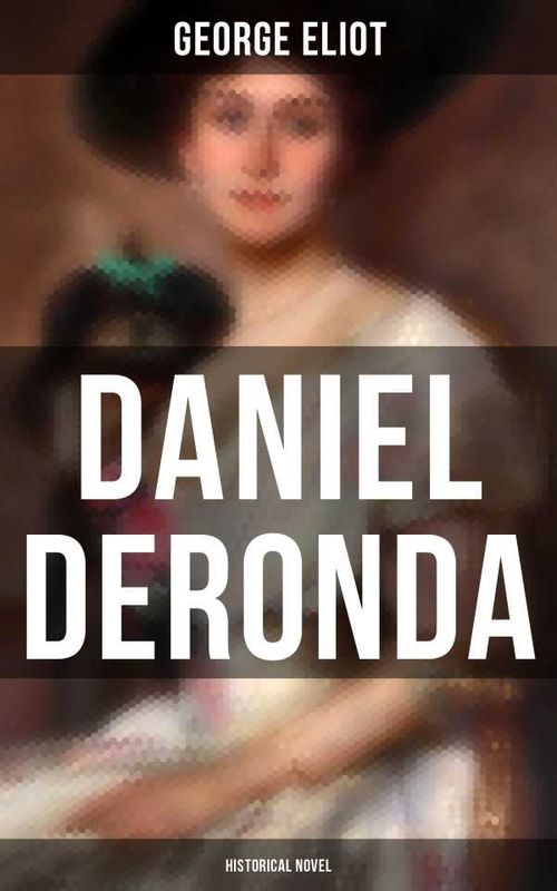 Daniel Deronda Historical Novel