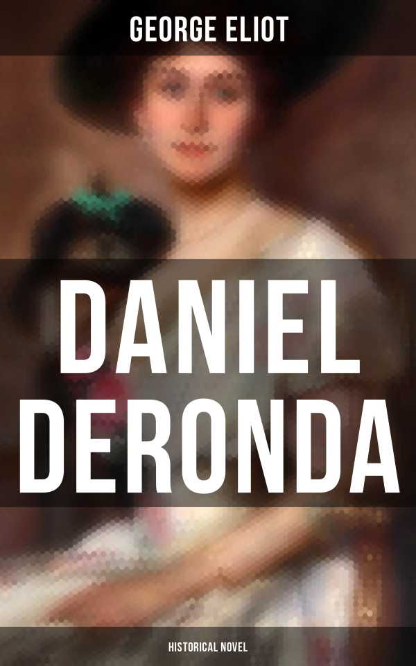 bw-daniel-deronda-historical-novel-musaicum-books-4064066394127