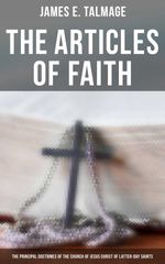 bw-the-articles-of-faith-the-principal-doctrines-of-the-church-of-jesus-christ-of-latterday-saints-musaicum-books-4064066392789