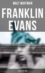bw-franklin-evans-a-tale-of-the-times-musaicum-books-4064066309947