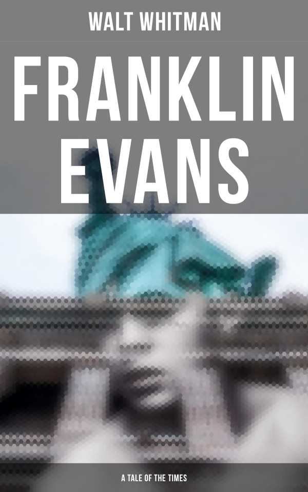 bw-franklin-evans-a-tale-of-the-times-musaicum-books-4064066309947