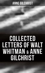bw-collected-letters-of-walt-whitman-amp-anne-gilchrist-musaicum-books-4064066395827