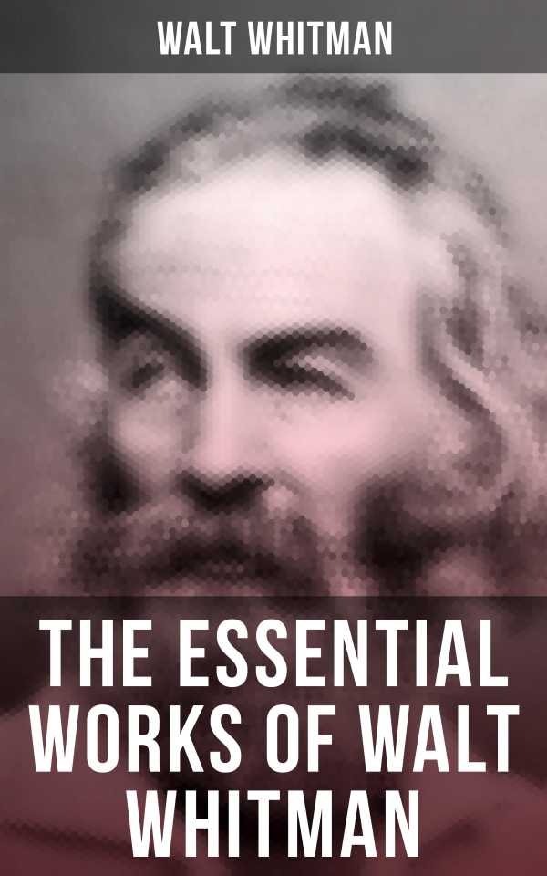 bw-the-essential-works-of-walt-whitman-musaicum-books-4064066395643